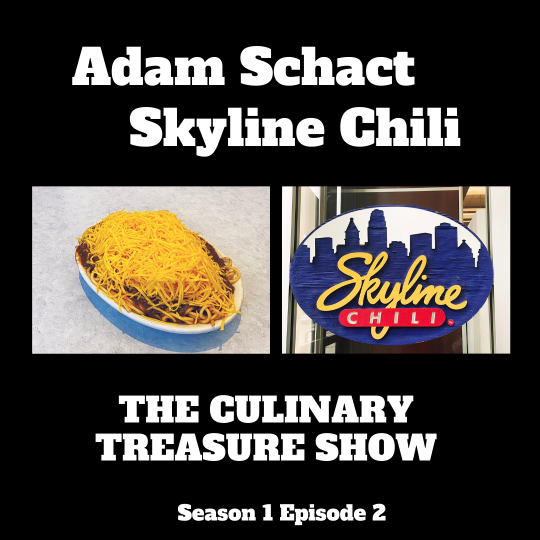 Adam Schact Skyline Chili – Culinary Treasure Show Season 1 Episode 2 by Steven Shomler