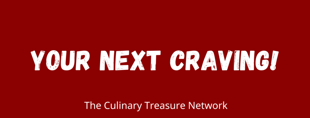 Your Next Craving Culinary Treasure Network Steven Shomler