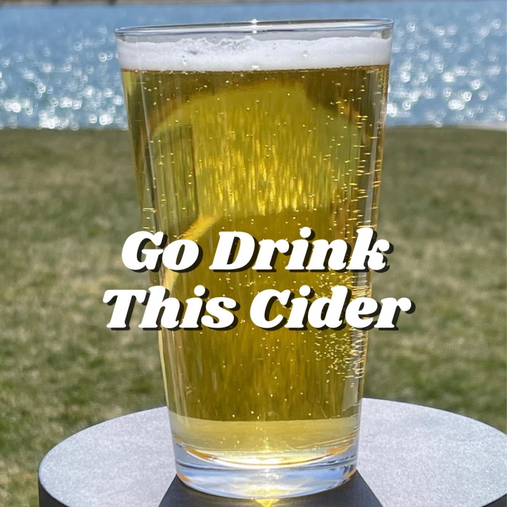 Go Drink This Cider