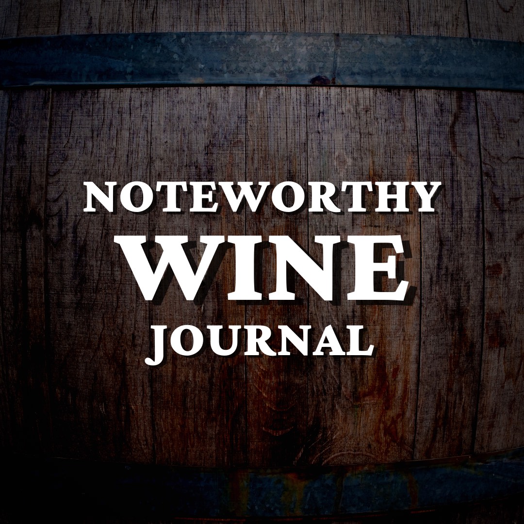 The Noteworthy Wine Journal