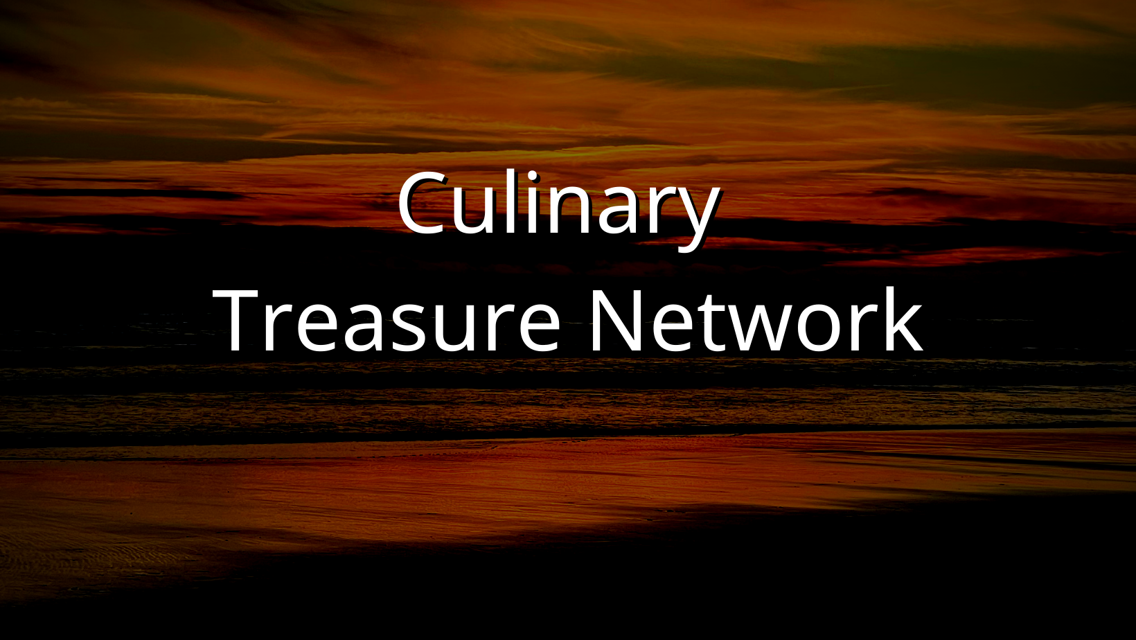 The Culinary Treasure Network
