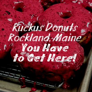 Video Ruckus Donuts Rockland, Maine on the Maine Coast – You Have To Get Here! 
