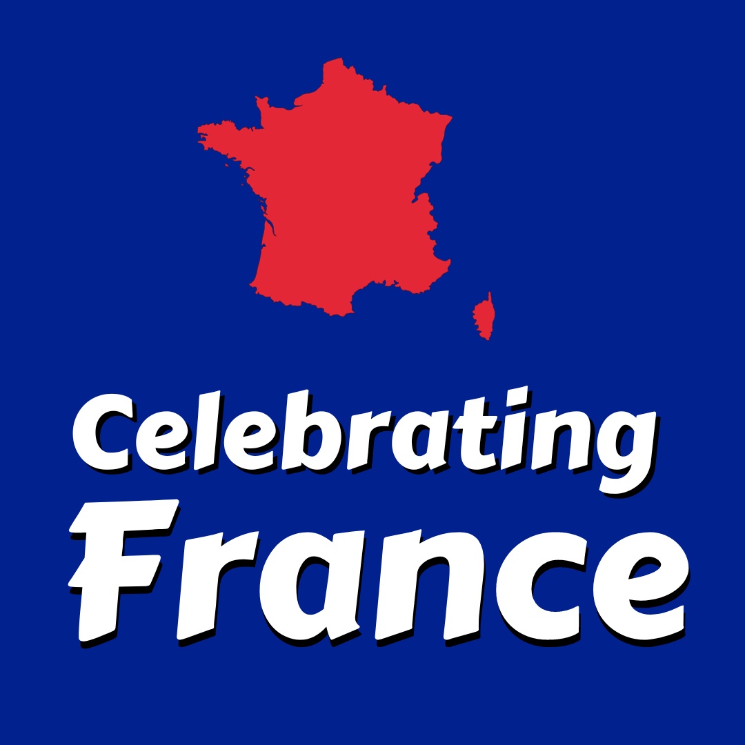 Celebrating France!